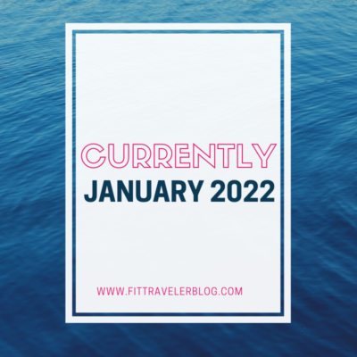 Currently – January 2022