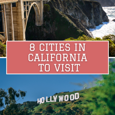 8 Cities I Love in California