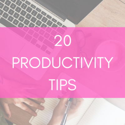 20 Productivity Tips