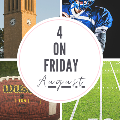 4 on Friday – August