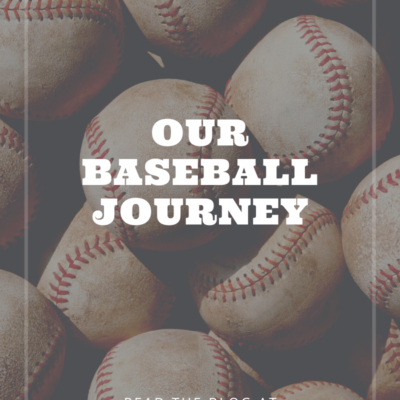 Our Baseball Journey