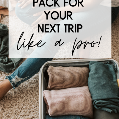 Packing Tips & Tricks