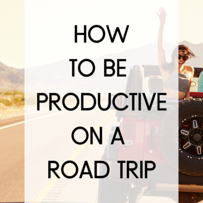 How to be Productive on Road Trips